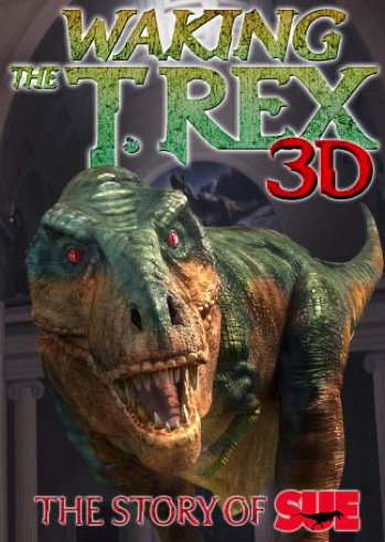 Waking the T. rex 3D: The Story of SUE - Field Museum